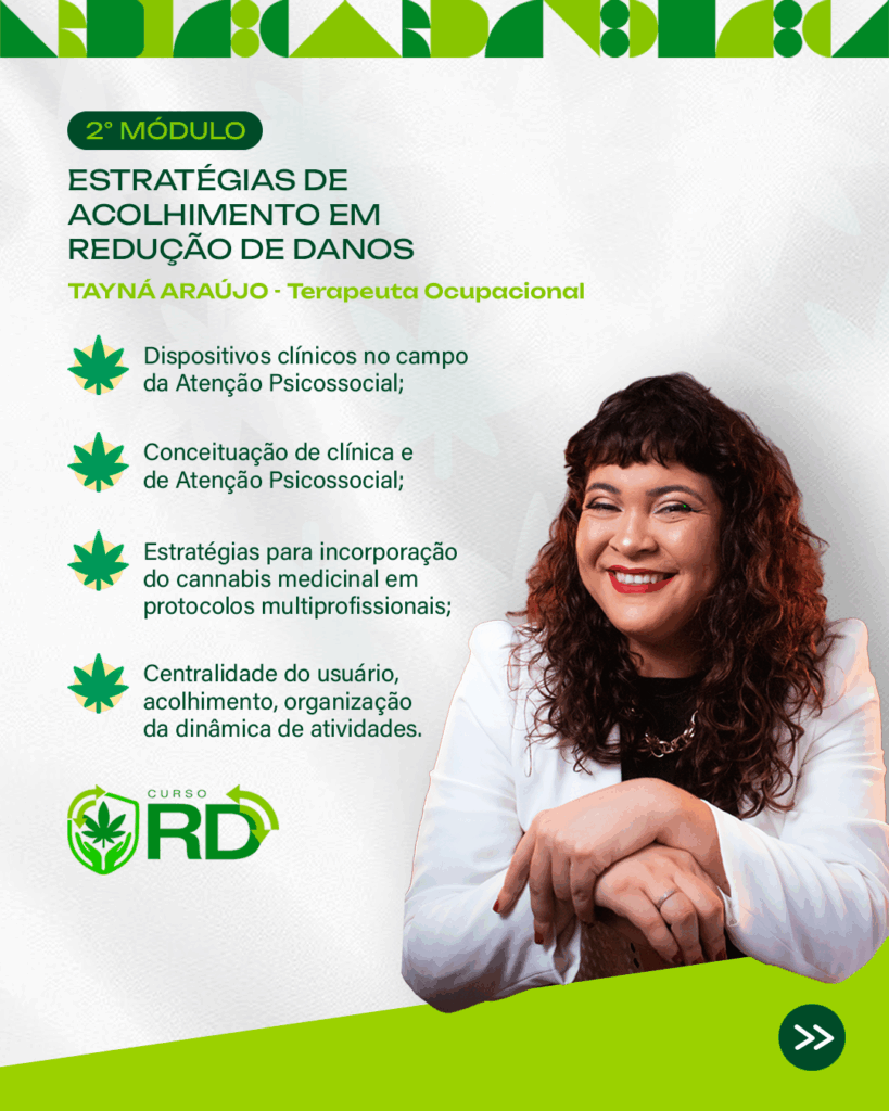 por Tayná Araújo – Terapeuta Ocupacional. O acolhimento como centro do cuidado: aprenda dispositivos clínicos da Atenção Psicossocial, escuta qualificada e estratégias que colocam o usuário como protagonista do processo terapêutico.